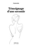 Témoignage d'une seconde