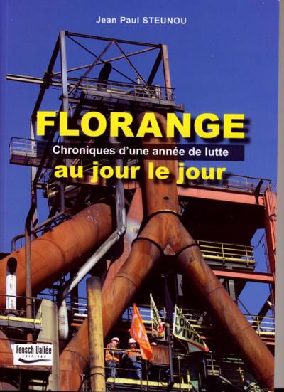Florange au jour le jour