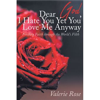 Dear God, I Hate You Yet You Love Me Anyway - 1