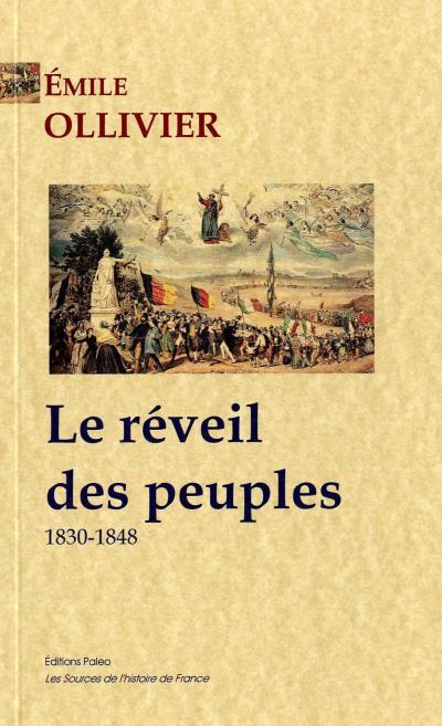 L'empire libéral Le réveil des peuples (18301848) Tome 2 broché