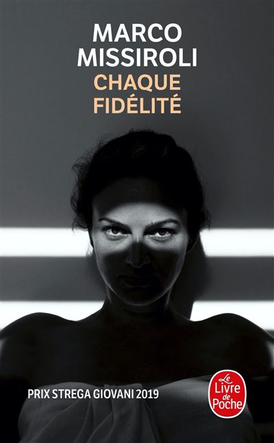 Chaque fidélité - Marco Missiroli - Poche