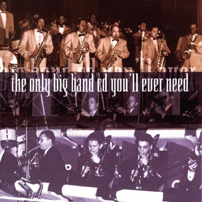 Only big band cd you ll ever never need