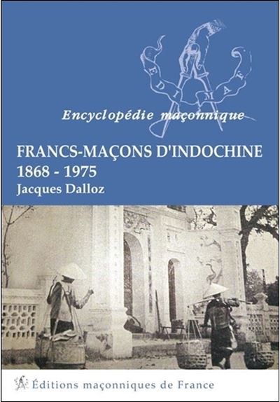 Francs-Maçons d'Indochine