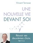 Une nouvelle vie devant soi - Réussir son deuxième choix