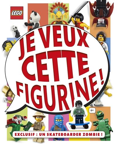 Lego Je veux cette figurine !