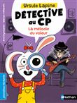 Ursule Lapine, détective au CP: La mélodie du voleur