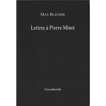 Lettres à Pierre Minet - broché - Max Blecher - Achat Livre | fnac