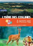 L'isere des collines a petits pas 40 balades entre chartreus