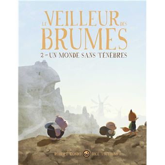 Le veilleur des brumes, Tome 02