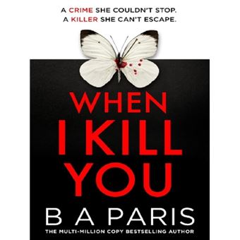 When I Kill You