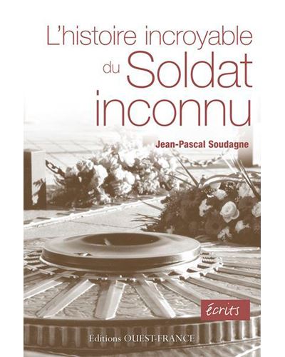L'histoire incroyable du soldat inconnu