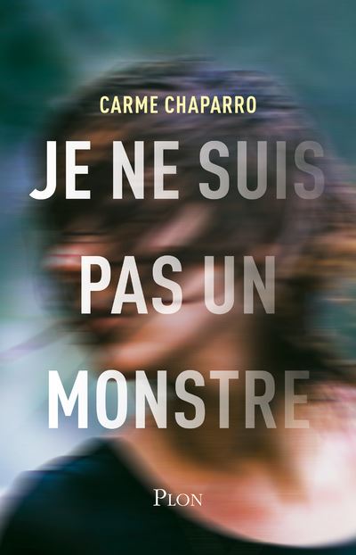 Je ne suis pas un monstre - Carme Chaparro - broché