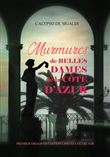 Murmures de Belles Dames de la Côte d'Azur