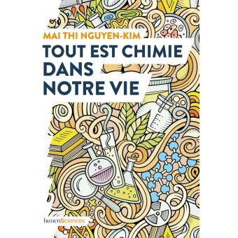 Tout est chimie dans notre vie - 1