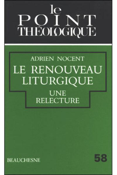 Le renouveau liturgique
