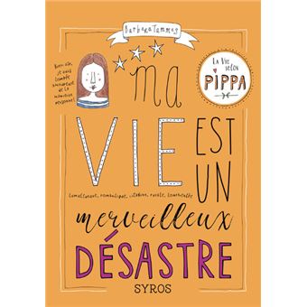 Ma vie est un merveilleux désastre