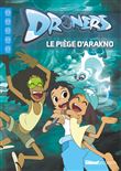 Droners - Le piège d'Arakno