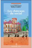 Les châteaux du social
