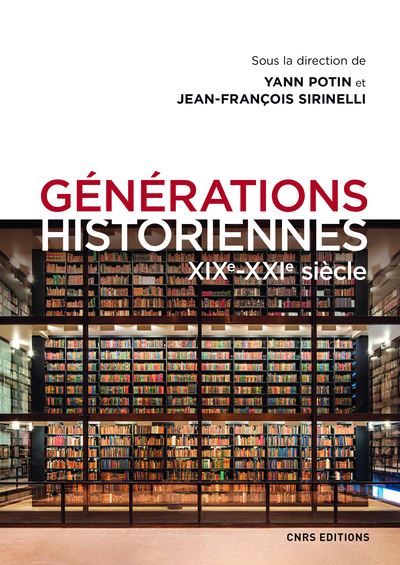 Générations historiennes XIXe-XXIe siècle -  Collectif - broché