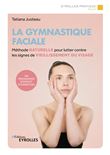 La gymnastique faciale