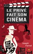 Le privé fait son cinéma