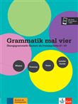 Grammatik mal vier - Exercices de grammaire A1 - B1