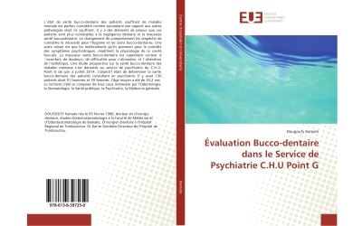 Evaluation Bucco-dentaire dans le Service de Psychiatrie C.H.U Point G