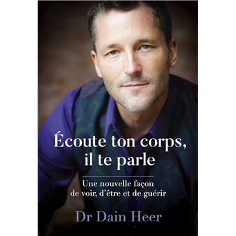 Dialogue subtil avec le corps - Une nouvelle façon de voir, d'être et de guérir