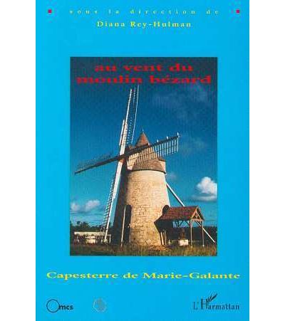Au vent du moulin Bézard