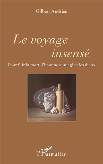 Le voyage insense pour fuir la mort l'homme a imagine les