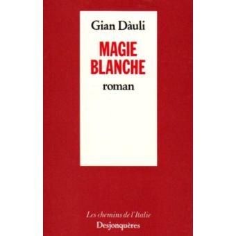 Magie blanche - 1