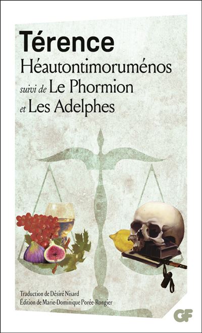 Héautontimoruménos - Le Phormion - Les Adelphes