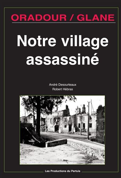 Notre village assassiné