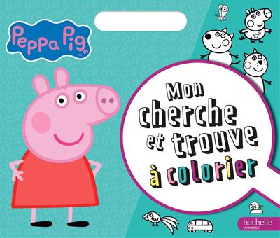 Peppa Pig Peppa Pig Cherche Et Trouve A Colorier Collectif Broche Achat Livre Fnac