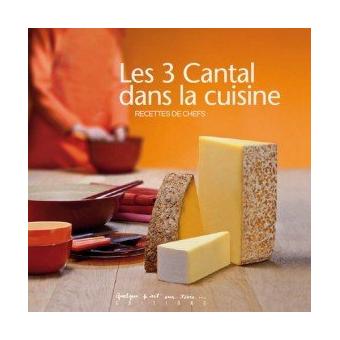 Les 3 Cantal dans la cuisine