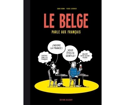 Le Belge T3 - Le Belge parle aux Français
