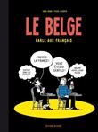 Le Belge T3 - Le Belge parle aux Français