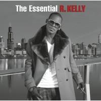 The essential R. Kelly