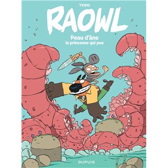 Raowl - Peau d Âne la princesse qui pue