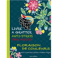 Livre à gratter anti-stress - Eclosion de fleurs