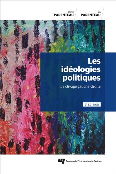 Les idéologies politiques : le clivage gauche-droite