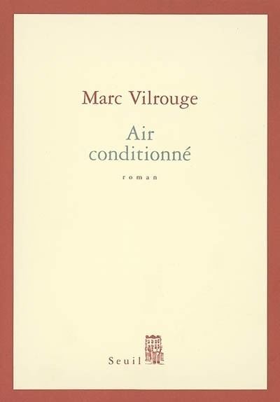 Air conditionné - Marc Vilrouge - broché
