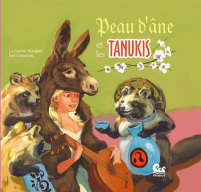 Peau d'âne et les tanukis