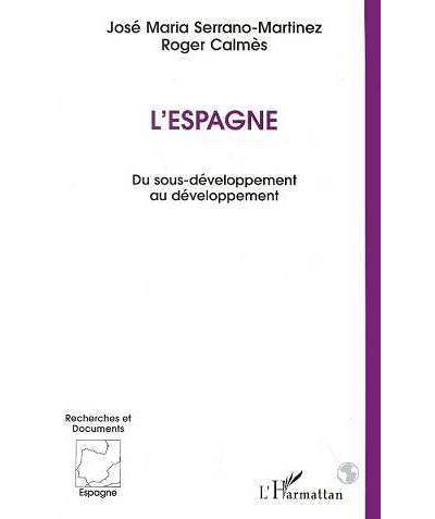 Espagne du sous developpement au developpement