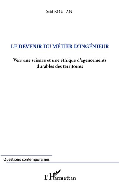 Le devenir du métier d'ingénieur