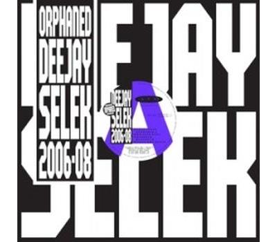 Orphaned Deejay Selek 2006 - 2008 EP