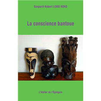 La conscience bantoue