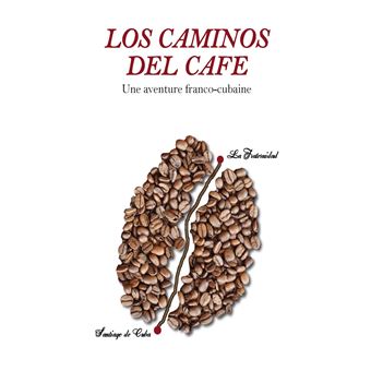 Los caminos del cafe