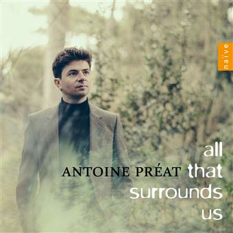 Antoine Preat. All That Surrounds Us - CD