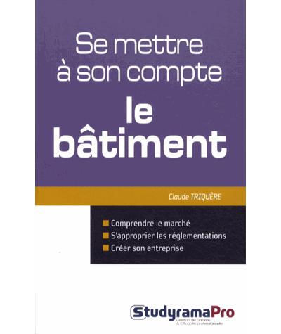 Se mettre à son compte : le bâtiment